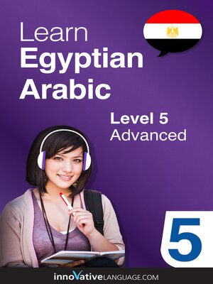 cover image of Learn Arabic - Level 5: Advanced, Volume 1